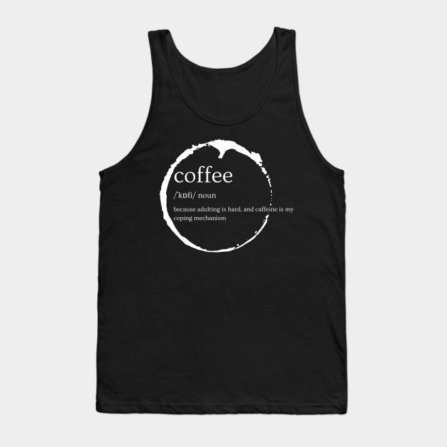 Coffee definition Tank Top by Czajnikolandia